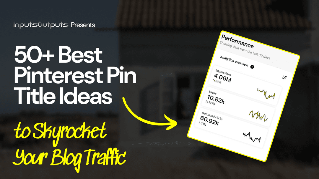 50+ Best Pinterest Pin title Ideas to Skyrocket Your Blog Traffic