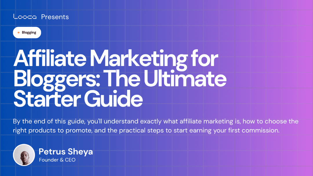 Affiliate Marketing for Bloggers: The Ultimate Starter Guide