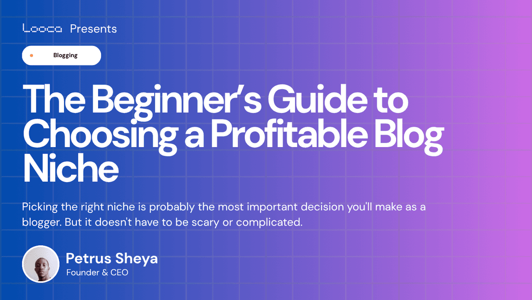 The Beginner’s Guide to Choosing a Profitable Blog Niche