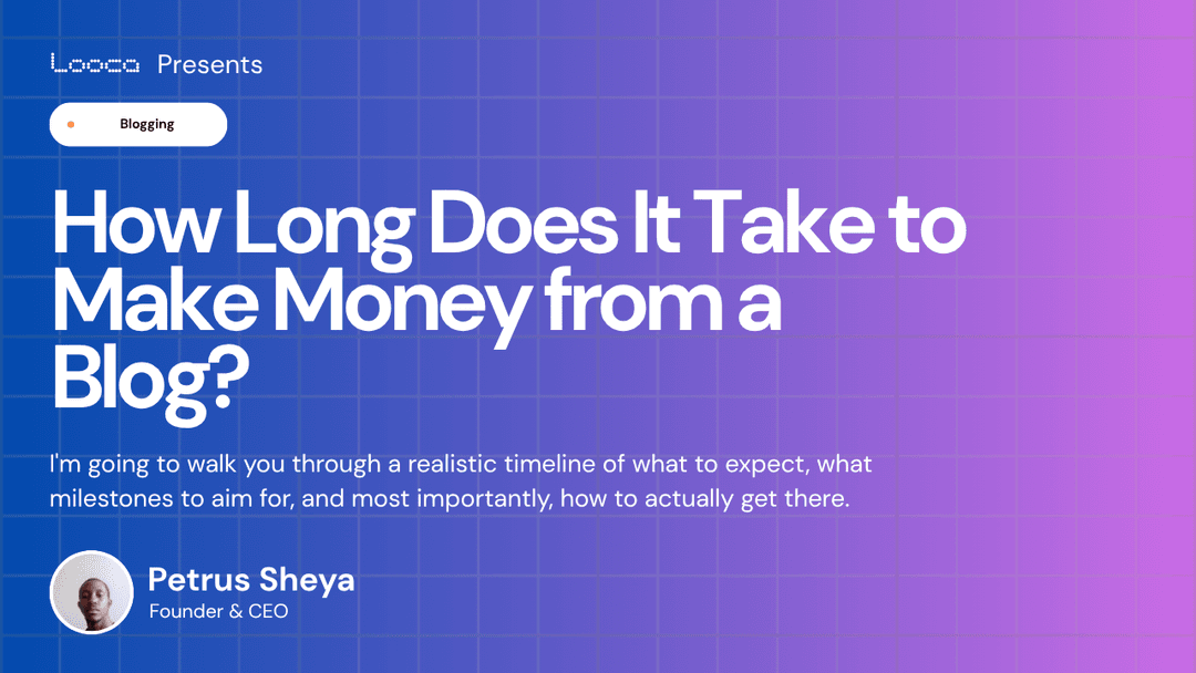 How Long Does It Take to Make Money from a Blog?