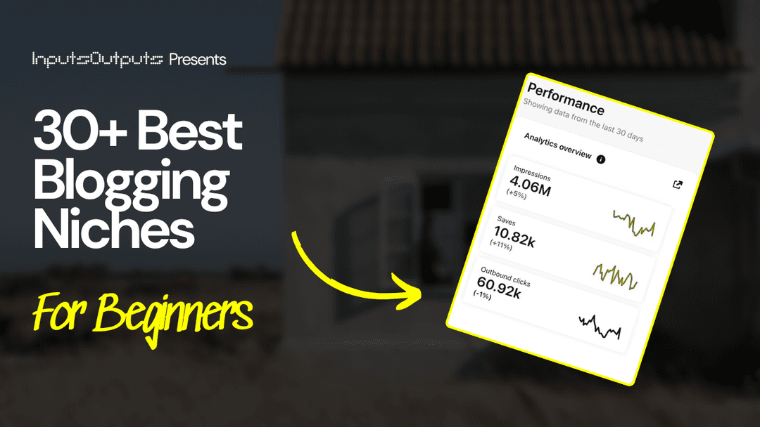 30+ Best Blogging Niches For Beginners